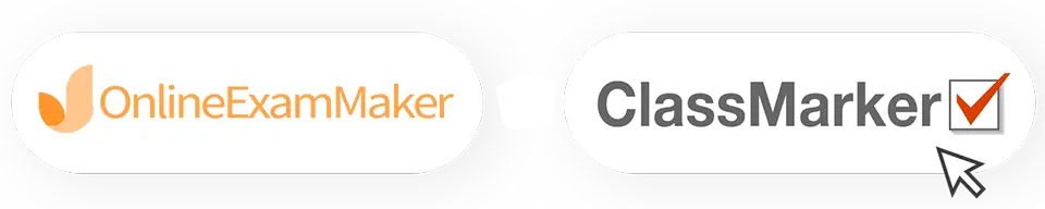 OnlineExamMaker VS ClassMarker