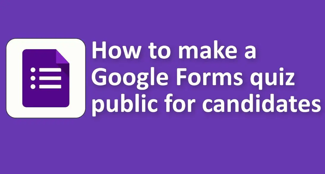 Como tornar público um questionário do Formulários Google para candidatos