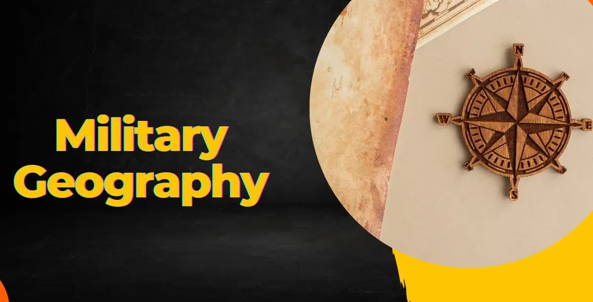 20 Military Geography Quiz Questions and Answers