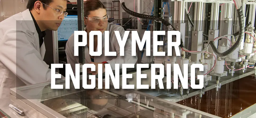 20 Polymer Engineering Quiz Questions and Answers