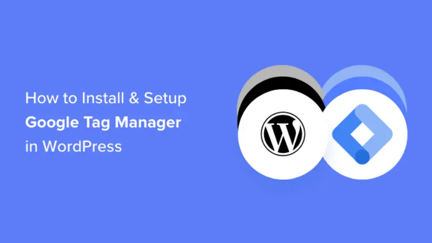 20 Google Tag Manager For WordPress Quiz Questions and Answers